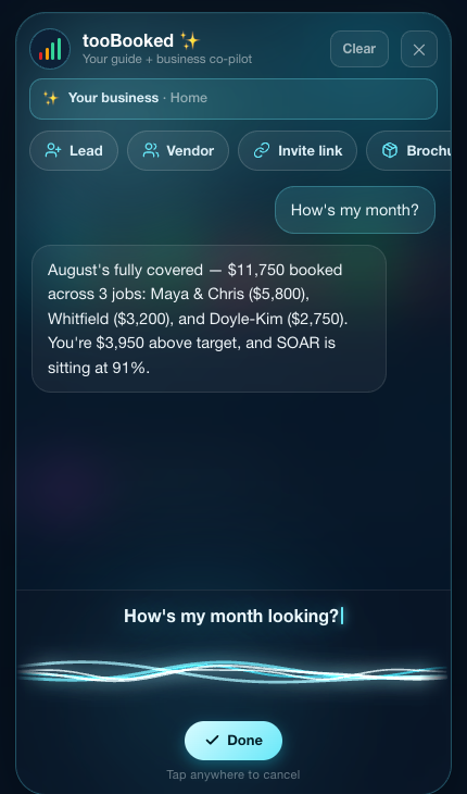 tooBooked's real AI co-pilot, mid-voice-question, grounded in a real busy August with 3 jobs